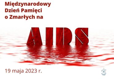 Międzynarodowy Dzień Pamięci Zmarłych na AIDS